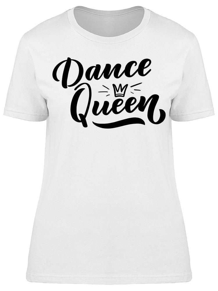 Dance Crown Queen Tee Women's -Image by Shutterstock