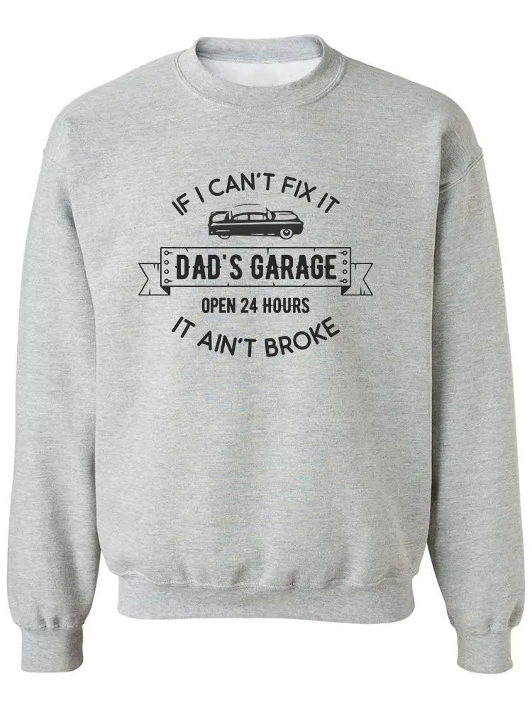 Dad's Garage Sweatshirt Men's -Image by Shutterstock