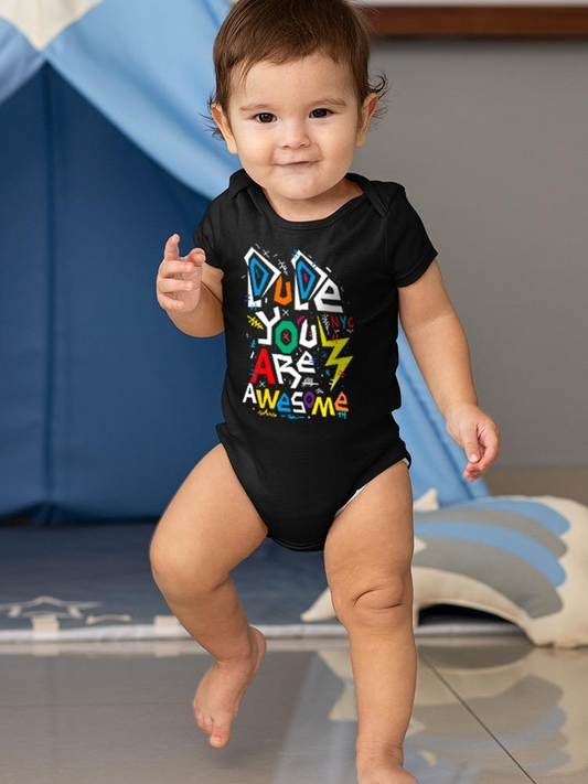 Dude You Are Awesome Bodysuit -Image by Shutterstock