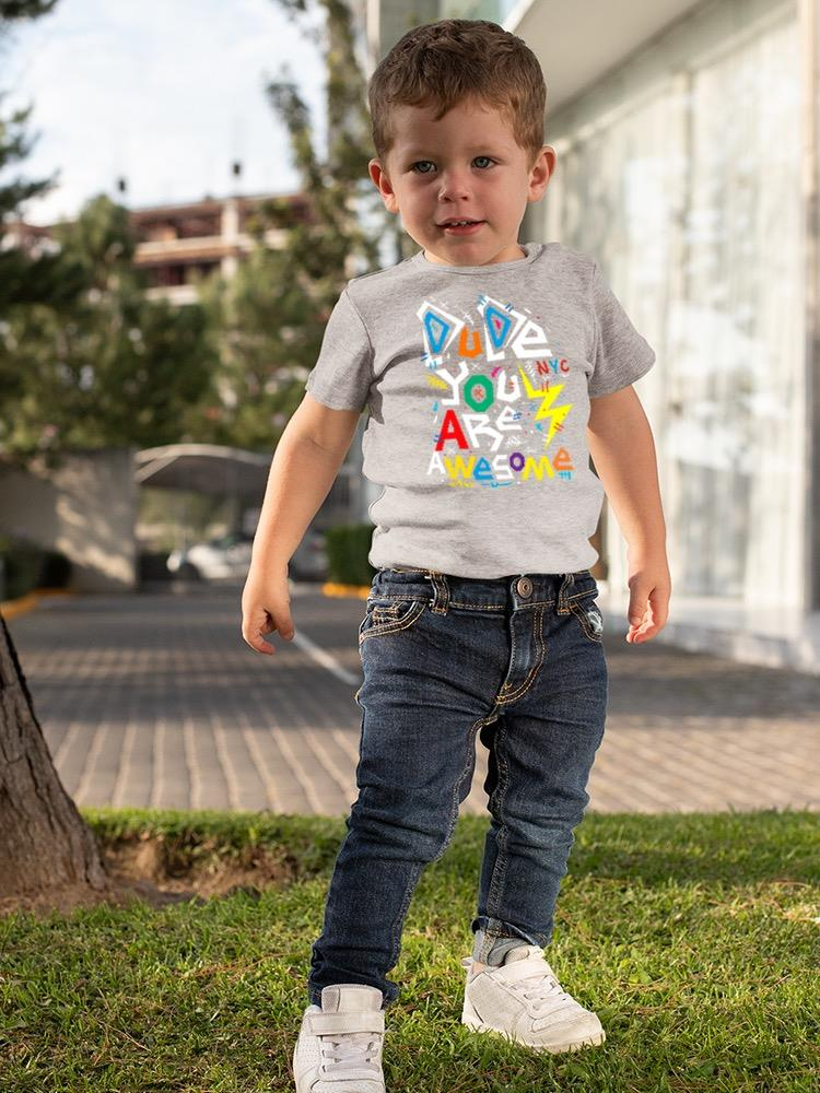 Dude You Are Awesome Bodysuit -Image by Shutterstock