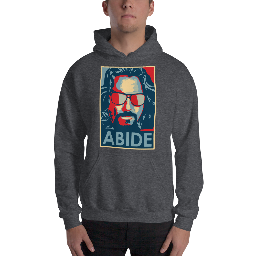 Big Lebowski Abide, Hope Style Unisex Hoodie